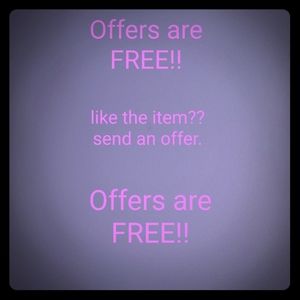 Offers are Free